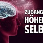 Der Schlüssel zum Sinn des Lebens – Zugang zum höheren Selbst Der Schlüssel zum Sinn des Lebens – Zugang zum höheren Selbst