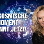 Der magische Wandel mit dem kosmische Moment der 12 Sternzeichen beginnt jetzt! – Silke Schäfer
