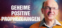 Geheime positive Prophezeiungen von Nostradamus: Warum wir große Hoffnung haben dürfen! – Armin Risi