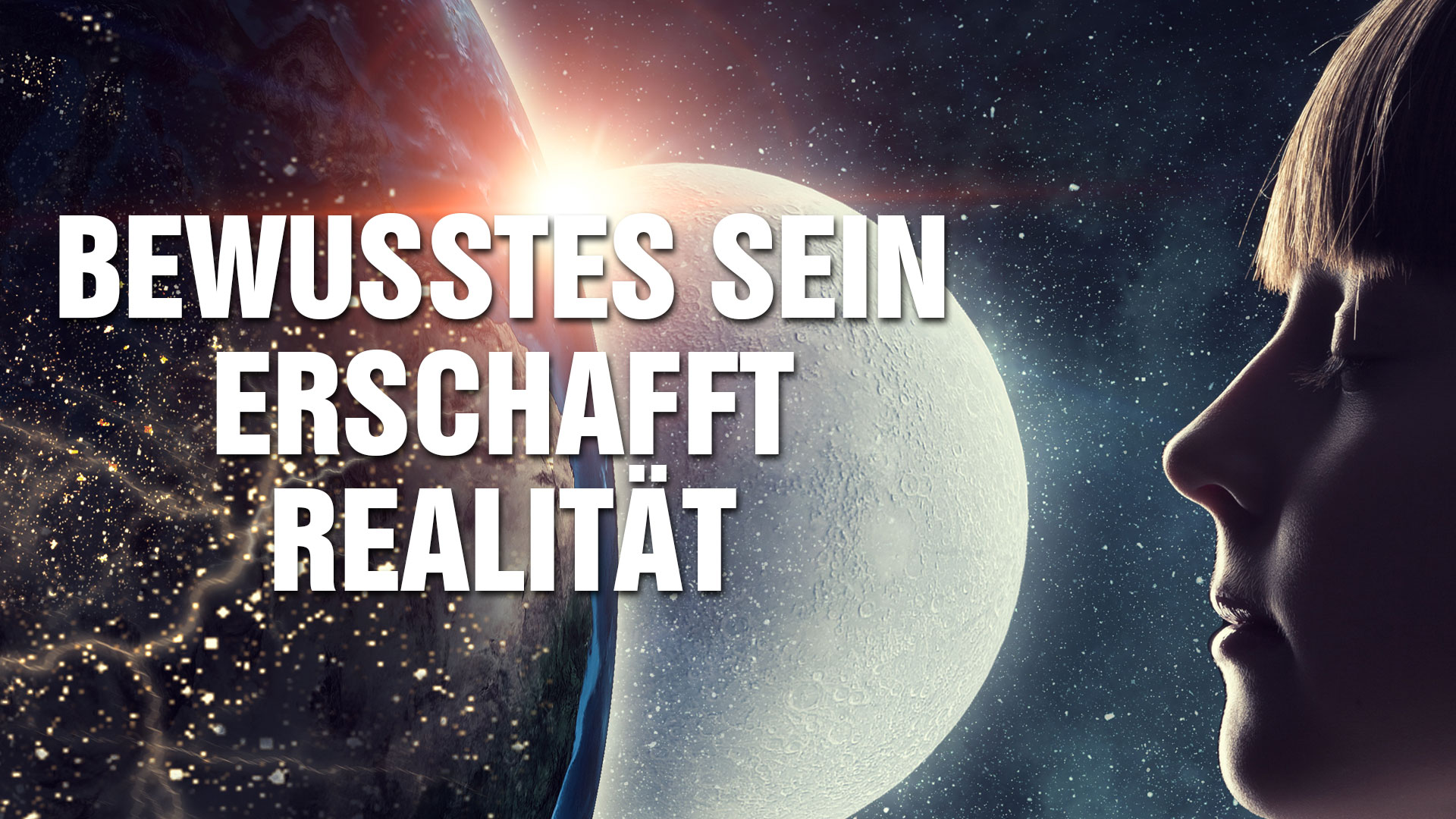 Welt im Wandel TV » Bewusstes Sein erschafft Realität: Dein ...