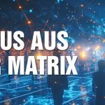Raus aus der Matrix! – Dein Weg in ein selbst bestimmtes Leben! – Saeed Habibzadeh