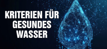 Wissenschaft Wasser: Die Kriterien für wirklich gesundes Wasser – Norbert Heuser Wissenschaft Wasser: Die Kriterien für wirklich gesundes Wasser – Norbert Heuser