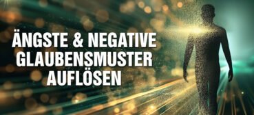 Ängste & negative Glaubenssätze: Wie wir sie auflösen & uns frei und lebendig fühlen – Anja Kerstin