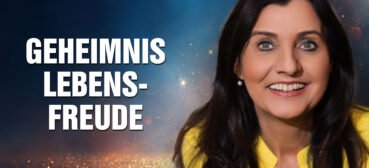 Geheimnis Lebensfreude: Wie Du in schwierigen Zeiten glücklich sein kannst! – Anjana Gill