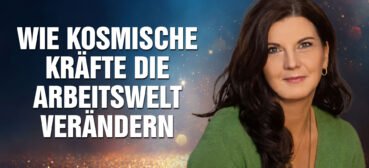 Hast Du den richtigen Job? – Wie kosmischen Kräfte die Arbeitswelt verändern – Daniela Sallauka