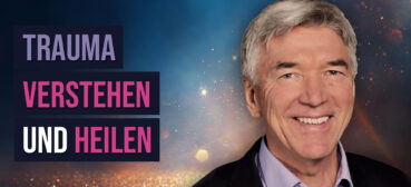 Tabuthema Trauma: Wer bin ich in einer traumatisierten Gesellschaft? – Prof. Dr. Franz Ruppert