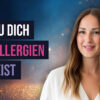 ALLERGIE RESET: So findest du allergiefrei zurück in deine Kraft! – Jasmin Toth