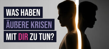 Der Schlüssel zur Heilung: Warum äußere Krisen deine inneren Themen widerspiegeln – Matthias Gubler