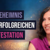 Das Geheimnis der Manifestation: Vom Wünschen ins Empfangen und Verkörpern – Michèle Todeschini