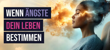 Angst aus Sicht der Seele: Wenn Ängste unbemerkt Dein Leben bestimmen – Janka Pandit