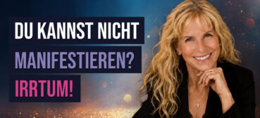 Du kannst nicht manifestieren? – Wieso du es bereits unbewusst & oft falsch tust! – Sandra Bröchler