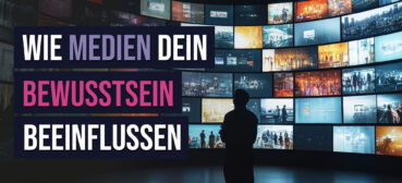 Die unterschätzte Macht der Bilder – Wie Filme & Medien Dein Bewusstsein beeinflussen