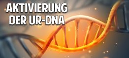 Glaubenssätze auflösen durch Aktivierung der Ur-DNA