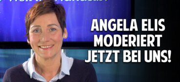 Früher moderierte Angela Elis bei ARD/ZDF – jetzt bei Welt im Wandel TV! Früher moderierte Angela Elis bei ARD/ZDF – jetzt bei Welt im Wandel TV!