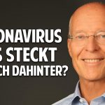 Coronavirus: Hintergründe, Fakten und Profiteure der Angst – Dr. Ruediger Dahlke spricht Klartext! Coronavirus: Hintergründe, Fakten und Profiteure der Angst – Dr. Ruediger Dahlke spricht Klartext!