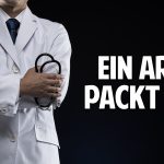 Die unglaubliche Wahrheit über unser Gesundheitssystem – Das musst Du wissen, wenn Du zum Arzt gehst