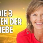 Eine glückliche Beziehung ist kein Zufall: Die 3 Arten der Liebe – Sabrina Fox Eine glückliche Beziehung ist kein Zufall: Die 3 Arten der Liebe – Sabrina Fox