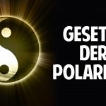 Die Gesetze der Polarität – Wie sie Dein ganzes Leben verändern können!