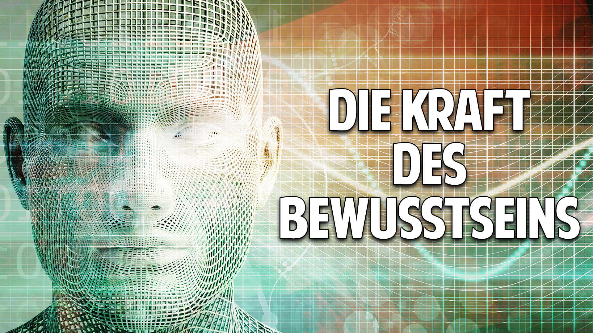 Welt im Wandel TV » Die Kraft des Bewusstseins: Wie Du alles erreichen ...