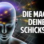 Die Macht Deines Schicksals: Wie Du in 3 Minuten zur Selbstverwirklichung kommst