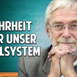 Die Wahrheit über unser Schulsystem & Bildung in der Zukunft – Prof. Dr. Gerald Hüther