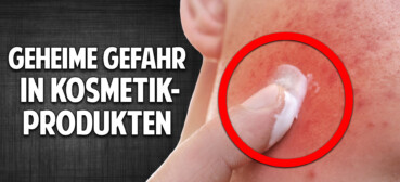 Die geheime Gefahr in Kosmetikprodukten: Alles was Du über Hautpflege wissen musst! Die geheime Gefahr in Kosmetikprodukten: Alles was Du über Hautpflege wissen musst!
