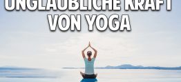 Die unglaubliche Kraft von Yoga: Wie Yoga und richtiges Atmen Dein ganzes Leben verändern kann! Die unglaubliche Kraft von Yoga: Wie Yoga und richtiges Atmen Dein ganzes Leben verändern kann!