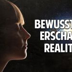 Bewusstsein erschafft Realität – Du bist der Filmemacher Deines Lebens Bewusstsein erschafft Realität – Du bist der Filmemacher Deines Lebens