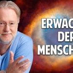 Erwachen der Menschheit: Die Transformation zu einem neuen Bewusstsein hat begonnen! – Dieter Broers