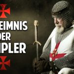 Mysterien der Menschheit – Das Geheimnis der Templer Mysterien der Menschheit – Das Geheimnis der Templer