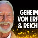 Das Geheimnis von Erfolg & Reichtum – Wie Du in Sekunden zum Millionär wirst – Kurt Tepperwein