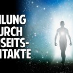 Heilung durch Jenseitskontakte – Blockaden und Konflikte in der Vergangenheit auflösen Heilung durch Jenseitskontakte – Blockaden und Konflikte in der Vergangenheit auflösen
