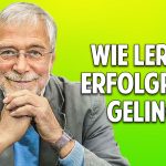 Intelligenz & Kreativität ist kein Zufall: Wie Lernen erfolgreich gelingt – Prof. Dr. Gerald Hüther Intelligenz & Kreativität ist kein Zufall: Wie Lernen erfolgreich gelingt – Prof. Dr. Gerald Hüther