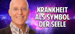 Krankheit als Symbol der Seele – Dr. Rüdiger Dahlke