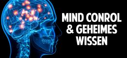 Mind Control & die Manipulation der Menschheit – Geheimes Wissen über die Zukunft der Erde