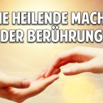 Die heilende Macht der Berührung – Warum uns Isolation krank macht