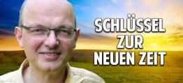 Bewusstsein, Spiritualität & Wissenschaft – Der Schlüssel zur neuen Zeit