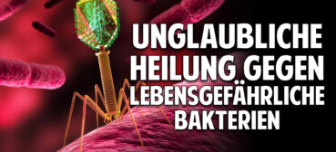 Wenn kein Antibiotika mehr hilft! Unglaubliche Heilung gegen lebensgefährliche Bakterien Wenn kein Antibiotika mehr hilft! Unglaubliche Heilung gegen lebensgefährliche Bakterien