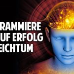 Der Schlüssel zum Glück – Wie Du Dich auf Reichtum, Erfolg & Wohlstand programmierst Der Schlüssel zum Glück – Wie Du Dich auf Reichtum, Erfolg & Wohlstand programmierst