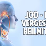 Jod – Das vergessene Heilmittel: Alles was Du über Jodmangel wissen musst! – Kyra Kauffmann