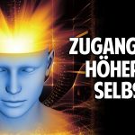 Zugang zu Deinem höheren Selbst: Wie Du in Kontakt zur geistigen Welt kommst Zugang zu Deinem höheren Selbst: Wie Du in Kontakt zur geistigen Welt kommst