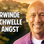 Harmonie, Liebe & innerer Frieden – Überwinde die Schwelle deiner Angst – Thomas Young Harmonie, Liebe & innerer Frieden – Überwinde die Schwelle deiner Angst – Thomas Young