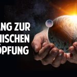 Verbunden mit der Schöpfung – Der Zugang zur kosmischen Ordnung