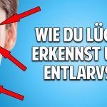 Das Geheimnis des Gesichtlesens – Wie Du Lügen erkennst und entlarvst Das Geheimnis des Gesichtlesens – Wie Du Lügen erkennst und entlarvst